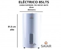 TERMOTANQUE SAIAR ELECTRICO TEPC085ESARIK2 85L DE PIE CARGA SUPERIOR
